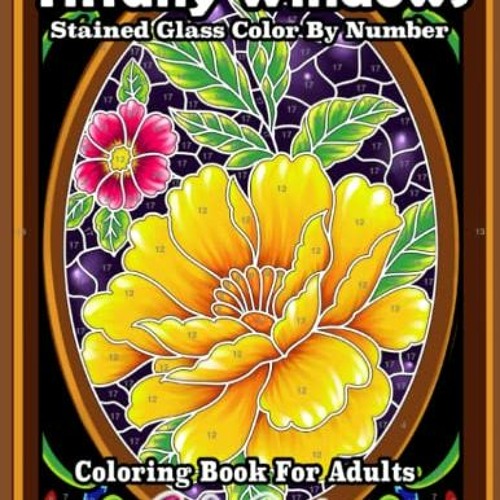 Stained Glass Color By Number: An Adult Color by Number Coloring