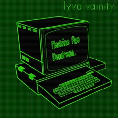 Machine-Age Daydream