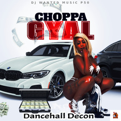 CHOPPA GYAL