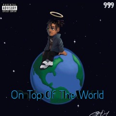 Juice WRLD - On Top Of The World