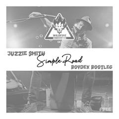 Juzzie Smith- Simple Road (Boydex Bootleg) >FREE DL<