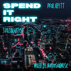 “Spend It” Freestyle (Prod. hey TT)
