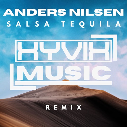 Salsa Tequila (Xyvix Tech House Remix) (Free DL)