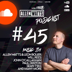 Allen Watts Presents High Voltage Radio Episode 45