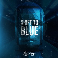 InPanic - Shift To Blue (All In One Remix)