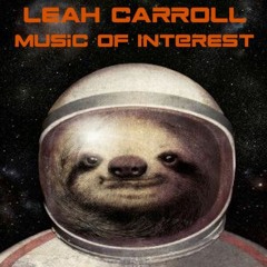 Music of Interest 007: August 11, 2020 [134-138]