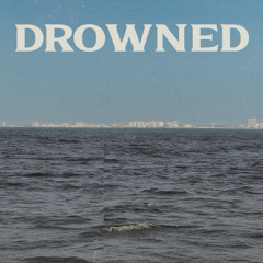 Drowned - DeadTone Don Archive