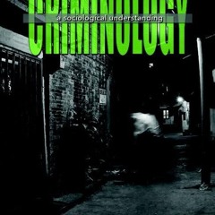 ⚡Audiobook🔥 Criminology: A Sociological Understanding