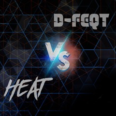 MYTH & HEAT And Friends - HEAT VS D-Feqt Rawstyle Set