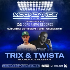 Dj Twista B2b Trix - Moondance Live 26 - 09 - 20
