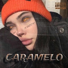 "CARAMELO" - @17xcluzi