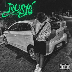 RUSH!