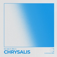 Chrysalis