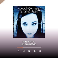 Evanescenc3- Bring me to life (Léo Correia Remix) *filtered vocal