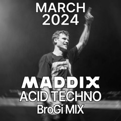 MADDIX MIX | March 2024 (68min)