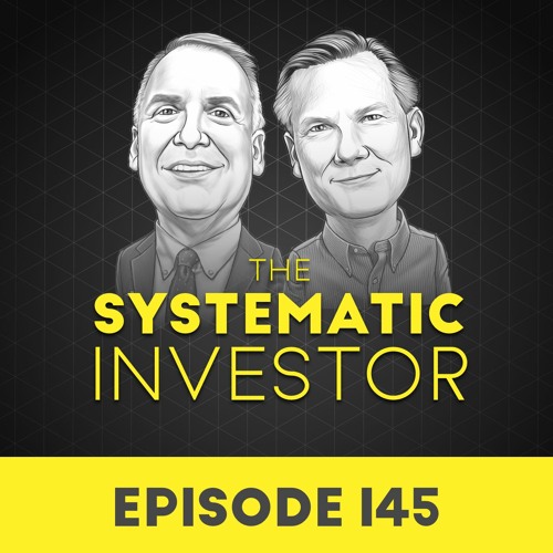 145 Systematic Investor Series ft Mark Rzepczynski – June 20th, 2021