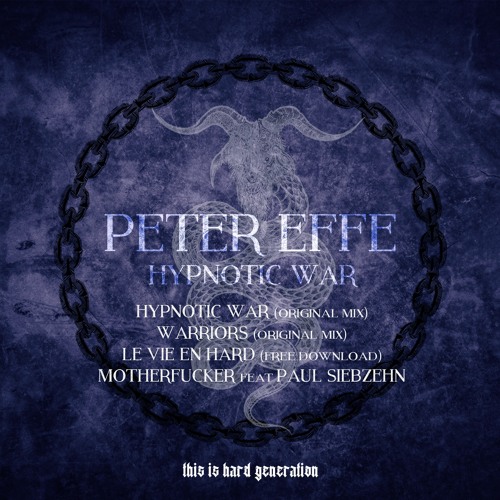 PETER EFFE FEAT PAUL SIEBZEHN - MOTHERFUCKER