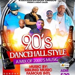 90's DANCEHALL STYLE WITH A MIX OF 2000'S MUSIC (FAMOUS INTL JUGGLING)