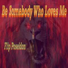 BeSomebodytoLoveMe Explicit