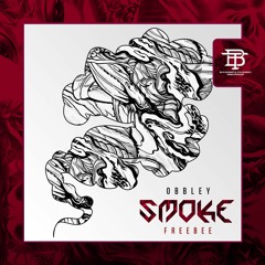 OBBLEY - SMOKE (IMMORTAL EP FREEBEE)