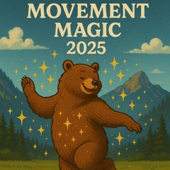 Mind Movement Magic 2025(Set 1 Thursday)