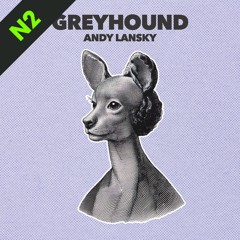 PREMIERE: Andy Lansky - Greyhound [Dtuned Records]