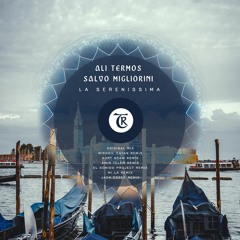 PREMIÈRE: Ali Termos & Salvo Migliorini - La Serenissima (MI.LA Remix) [Tibetania Records]
