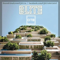 DJ BLITE Summer 2021 MIXTAPE