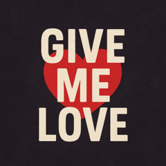 Give me Love (Jonn Mash 2019)