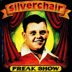 Silverchair - Freak Show (Full Album)