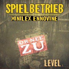 SPIELBETRIEB_@Kellerkunterbunt  [minilex & ennovine]