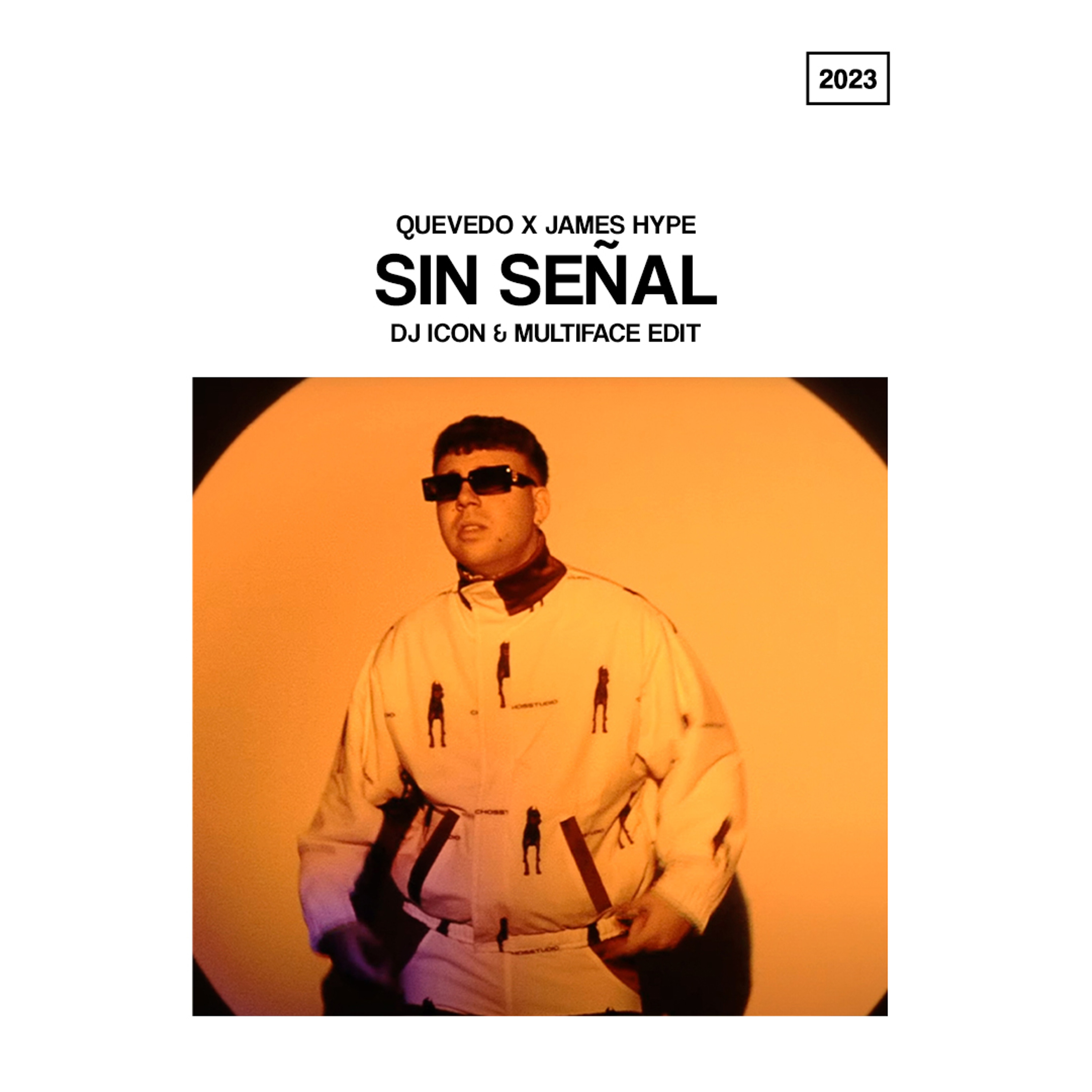 Quevedo X James Hype - Sin Señal ( DJ Icon & Multiface Edit)