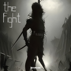 FOUSSY - THE FIGHT [EXO-75]