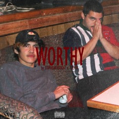 Worthy (feat. FLEMIN)