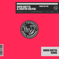 Thing for You (David Guetta Remix) [Extended]