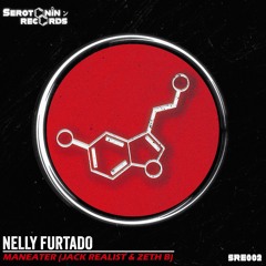 SRE002 - Nelly Furtado - Maneater (Jack Realist X Zeth B Edit) (FREE DOWNLOAD+EXTENDED MIX)