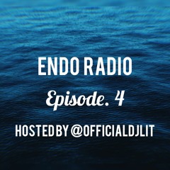 ENDO Radio Episode 4