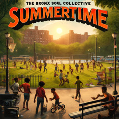 Bronx Soul Collective - Summertime