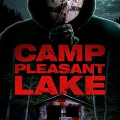Camp Pleasant Lake (2024) Film Completo in Streaming Italiano HD Gratis: Guardalo Ora ued7bn