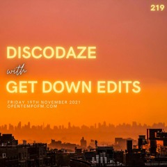 DiscoDaze #219 - 19.11.21 (Resident Mix - Get Down Edits)