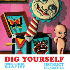 DIG YOURSELF
