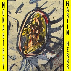 Martin HERRS – Dramatic Love [Monaberry]