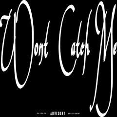 Spooky Dior - Wont Catch Me