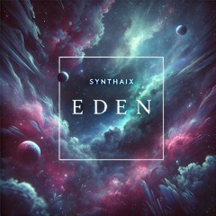 Synthaix - Eden