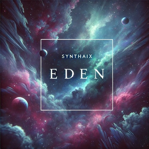 Synthaix - Eden