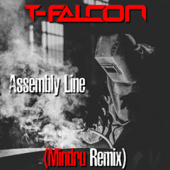 T-Falcon - Assembly Line (Mindru Remix) [Radio Edit]
