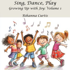 Sing, Play, Dance