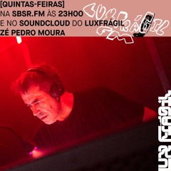 LuxFrágil FM - Zé Pedro Moura - 29 Agosto 2024