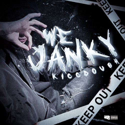 KiccDough - We Janky