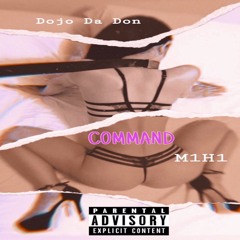 COMMAND (Feat. M1H1)